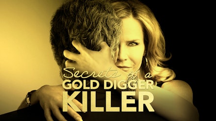 Secrets of a Gold Digger Killer