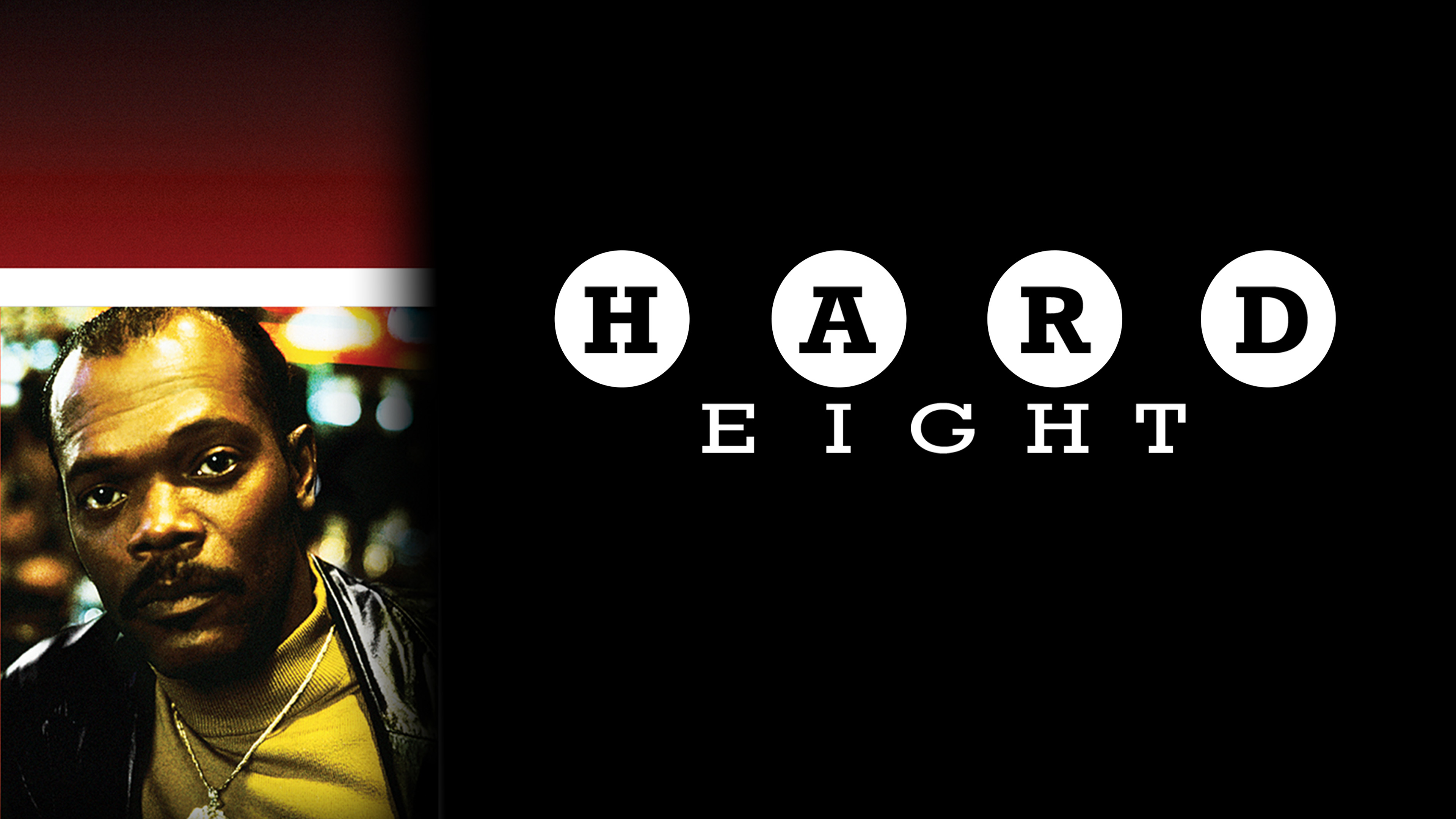 Hard Eight