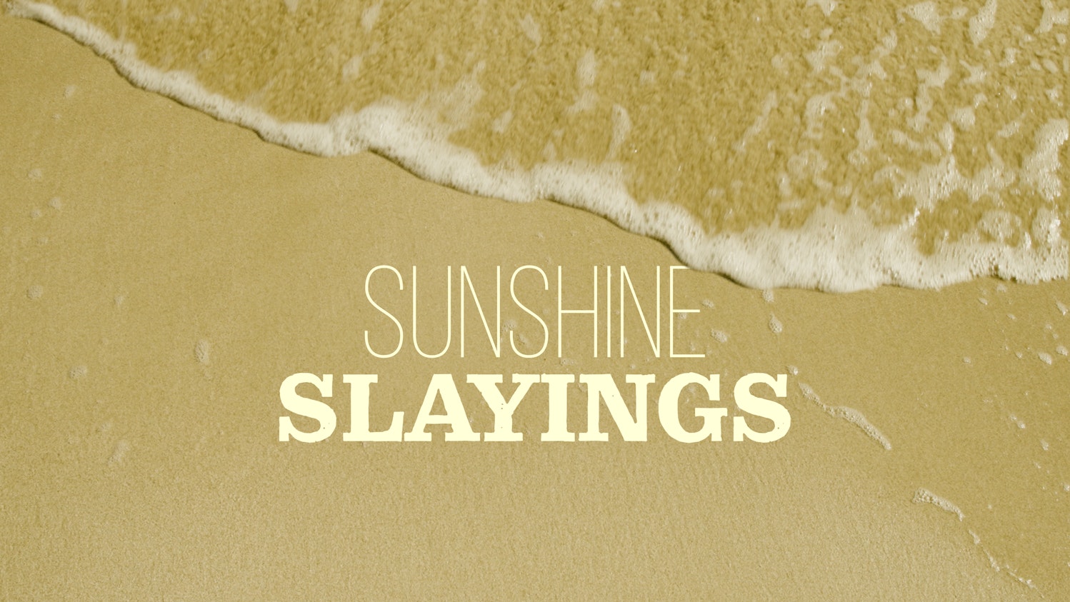 Sunshine Slayings