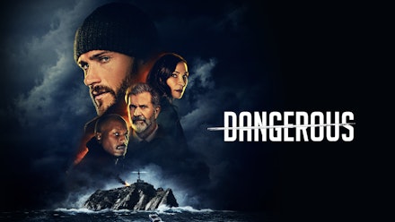 Dangerous
