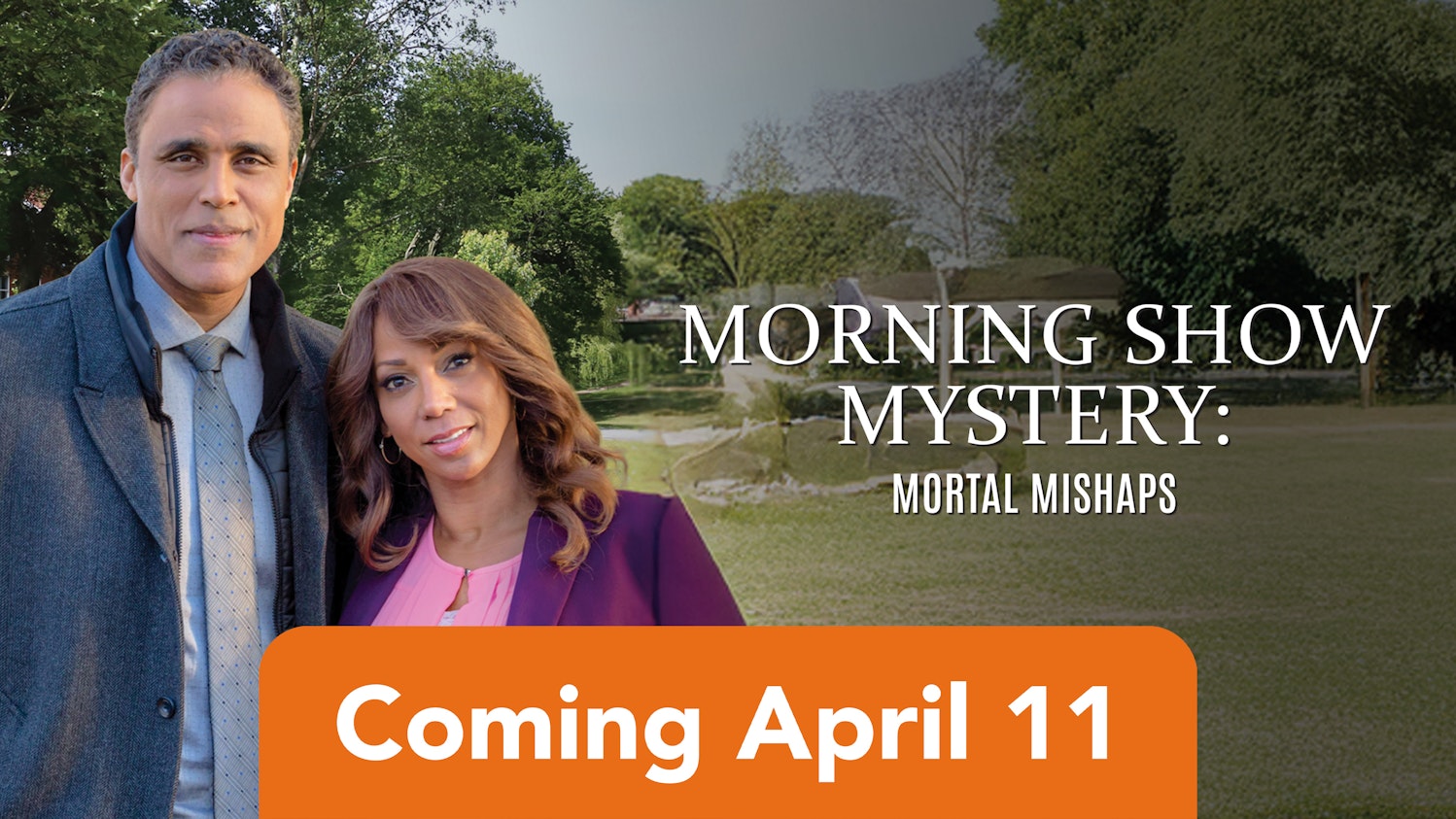 Morning Show Mystery: Mortal Mishaps