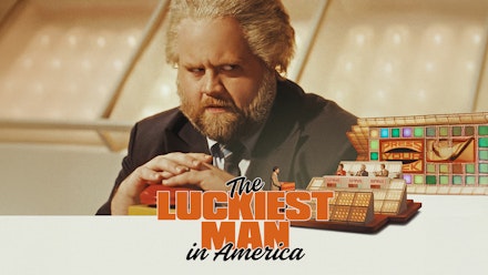 Luckiest Man in America; The