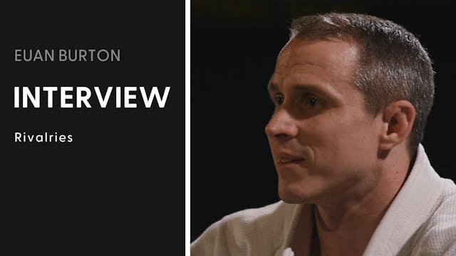 Rivalries | Interview | Euan Burton