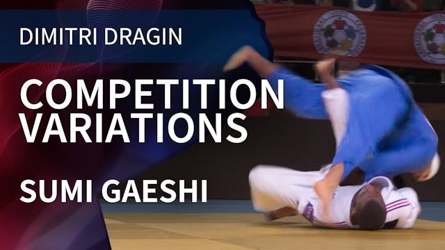 Competition Variations | Sumi Gaeshi ...