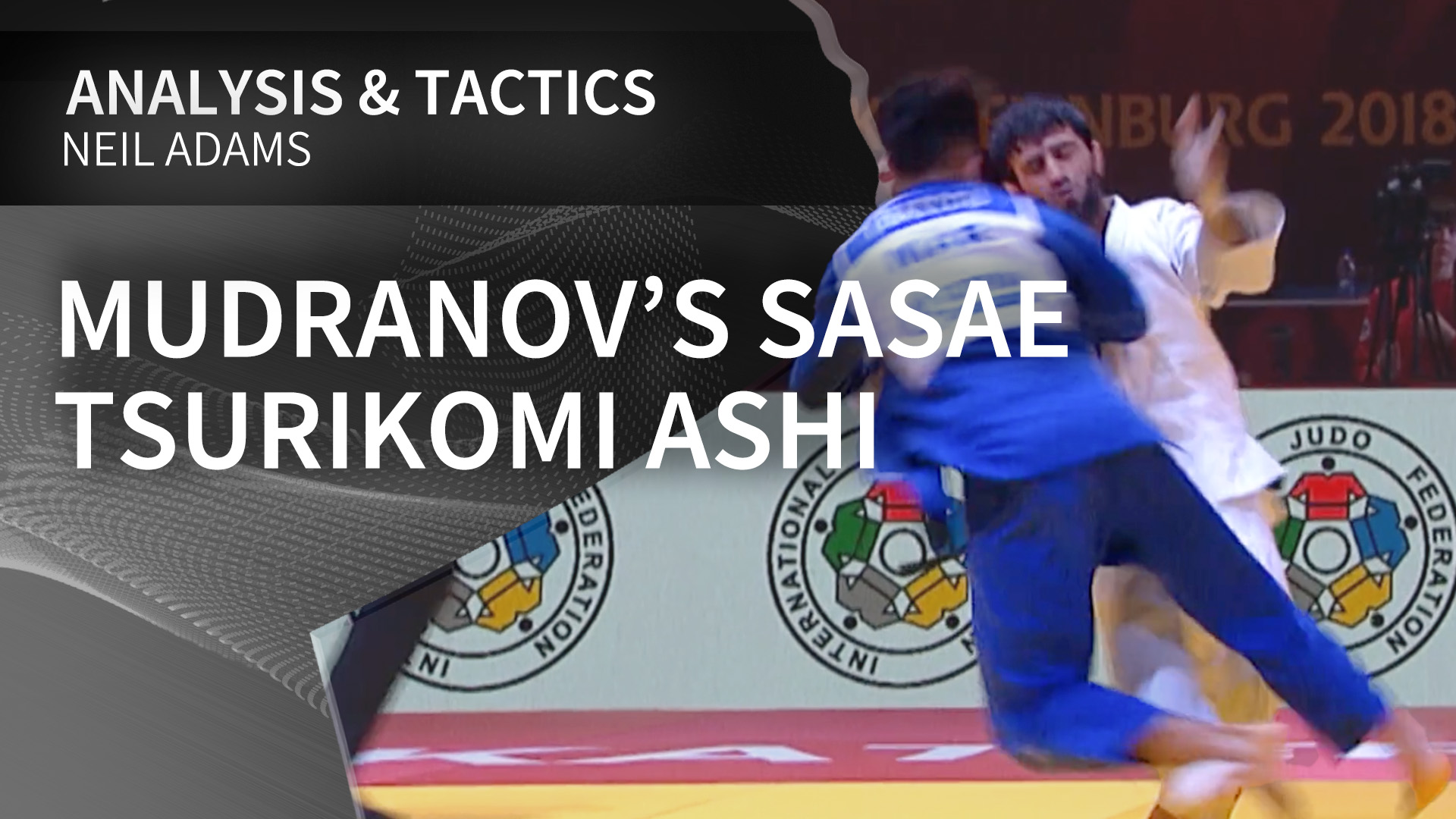 Mudranov’s Sasae tsurikomi ashi | Neil Adams