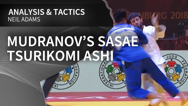 Mudranov’s Sasae tsurikomi ashi | Nei...