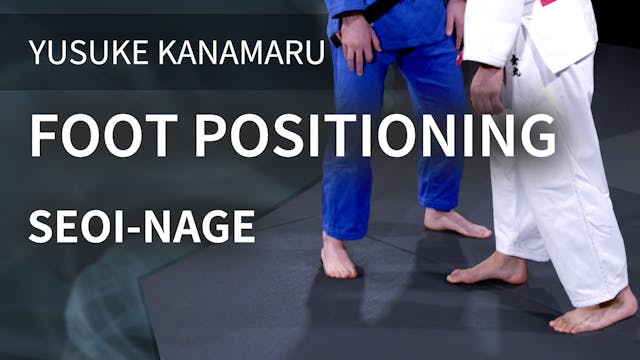 Foot Positioning | Seoi-nage | Yusuke...