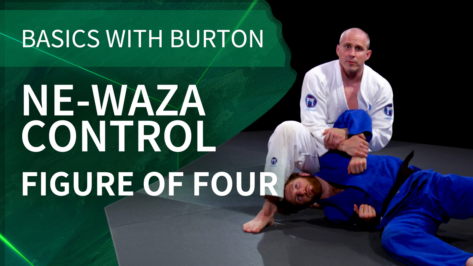 Ne-Waza Control - Figure Of Four | Basics With Burton