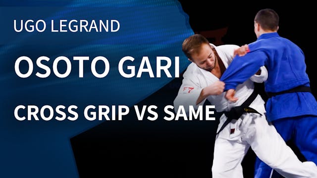 Osoto gari - Cross grip vs same | Ugo...