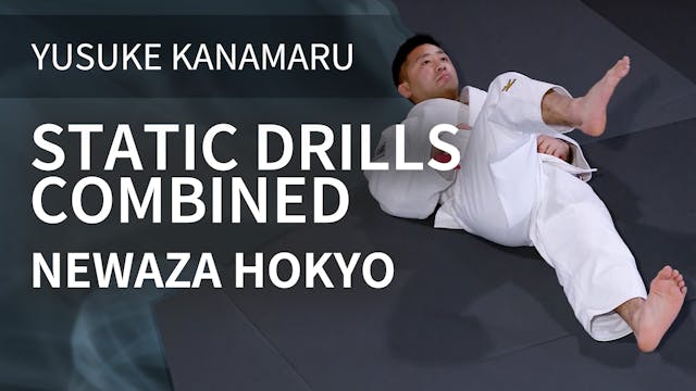 Static Drills Combined | Newaza Hokyo...