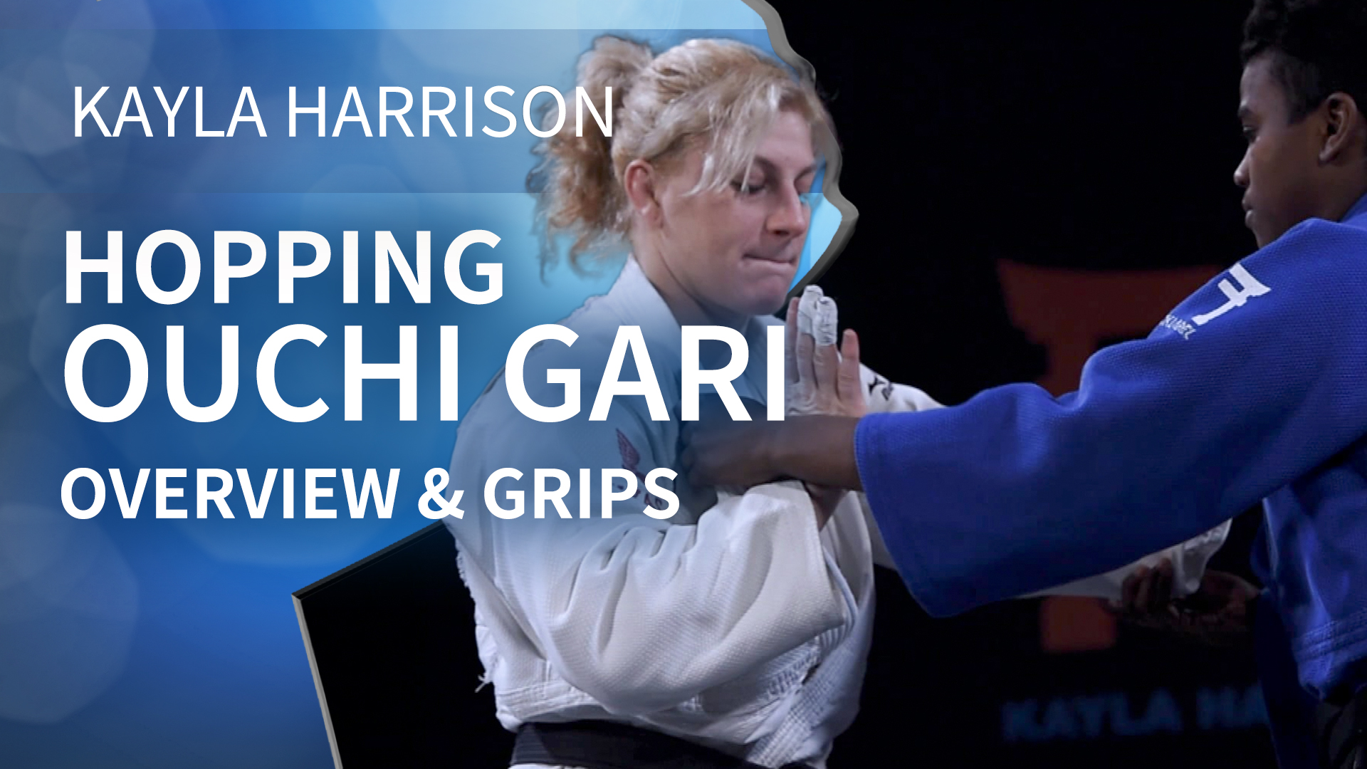 Hopping Ouchi gari | Kayla Harrison