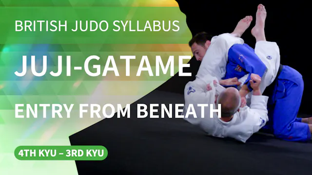 Juji-gatame - entry from beneath