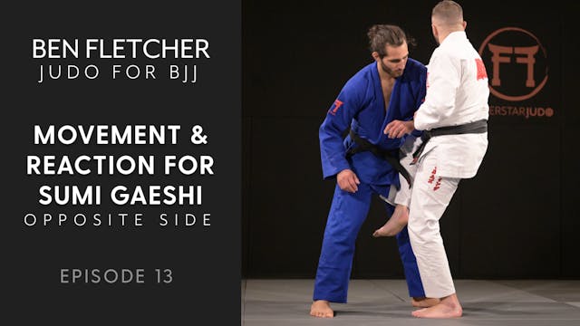 Movement & Reaction For Sumi-gaeshi V...