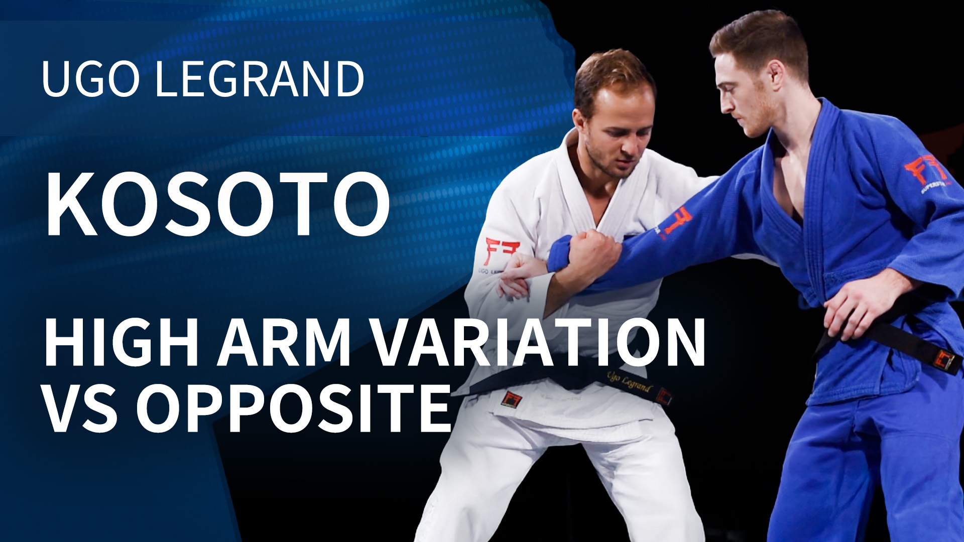 Kosoto - High arm variation vs opposite | Ugo Legrand