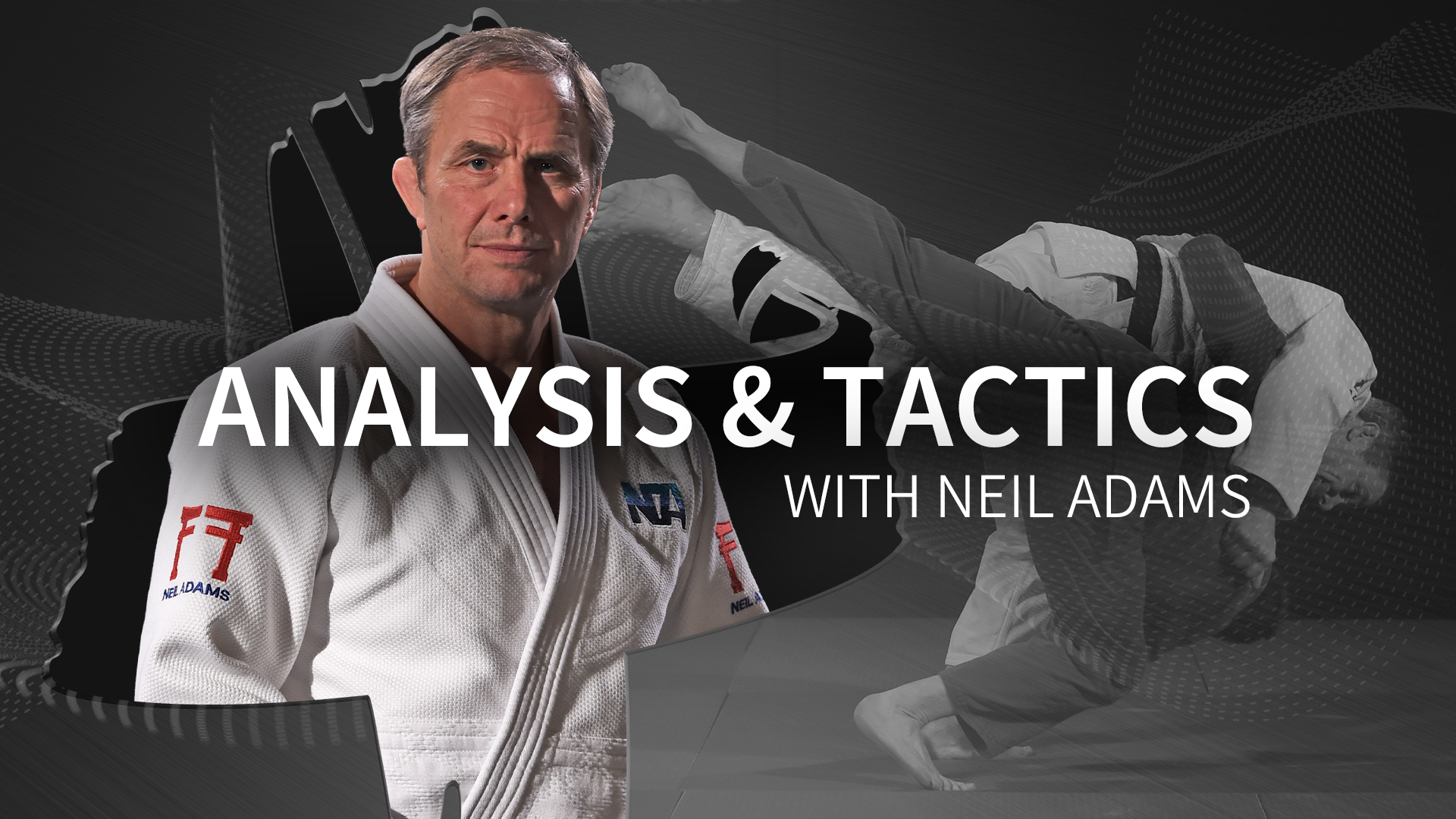 Analysis & Tactics with Neil Adams
