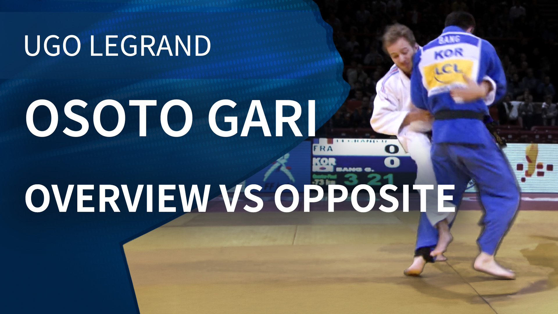 Kosoto gake - Execution & Competition variations vs same | Ugo Legrand