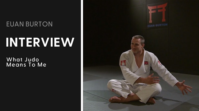 What Judo Means To Me | Interview | Euan Burton