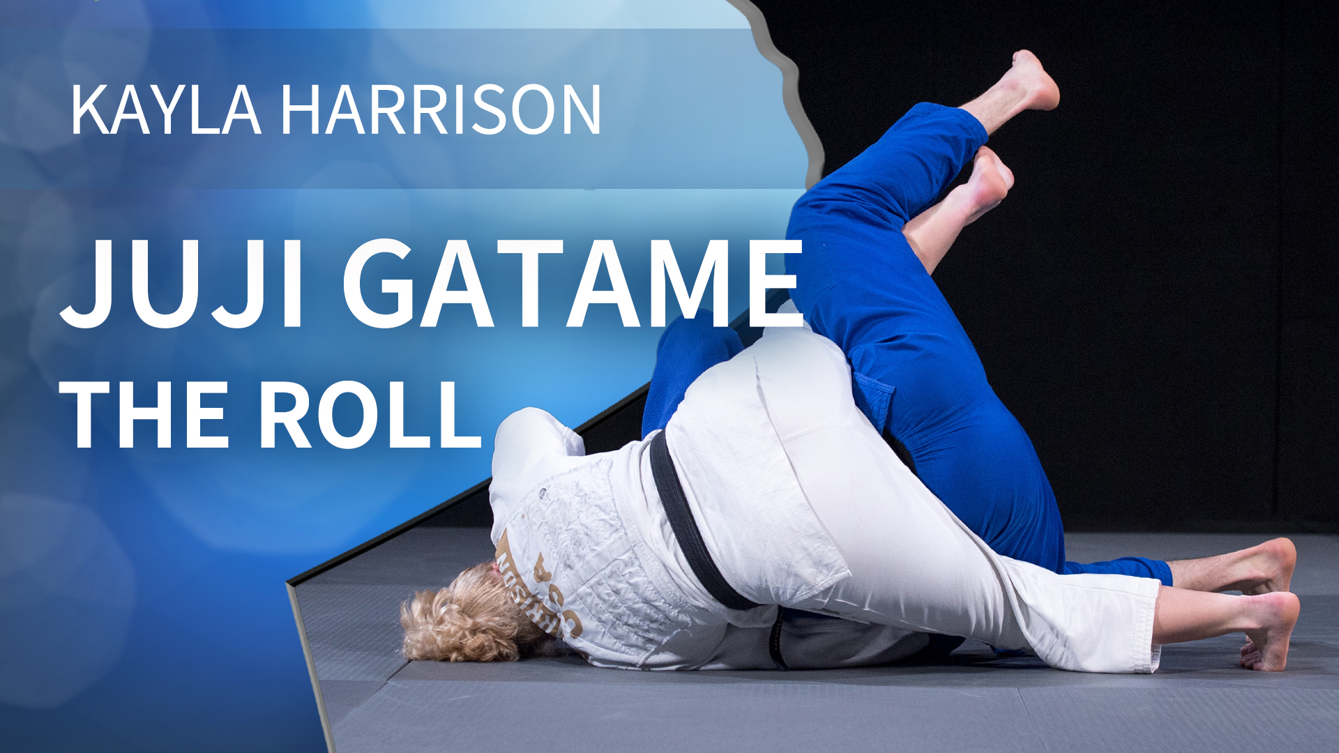 Juji gatame - The roll | Kayla Harrison