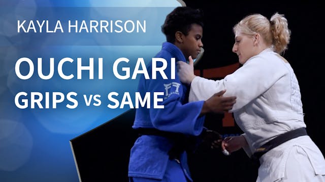 Ouchi gari - Grips vs Same | Kayla Ha...