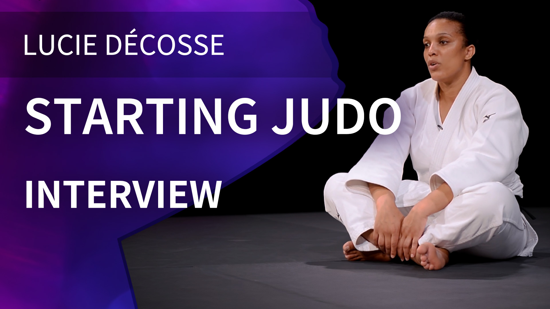 Starting Judo | Interview | Lucie Décosse