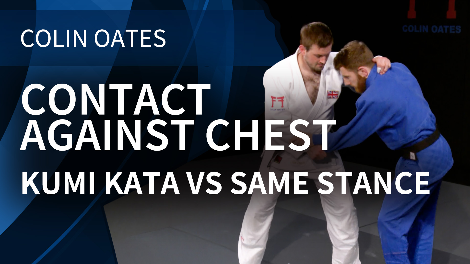 Contact Against Chest | Kumi Kata VS Same Stance | Colin Oates