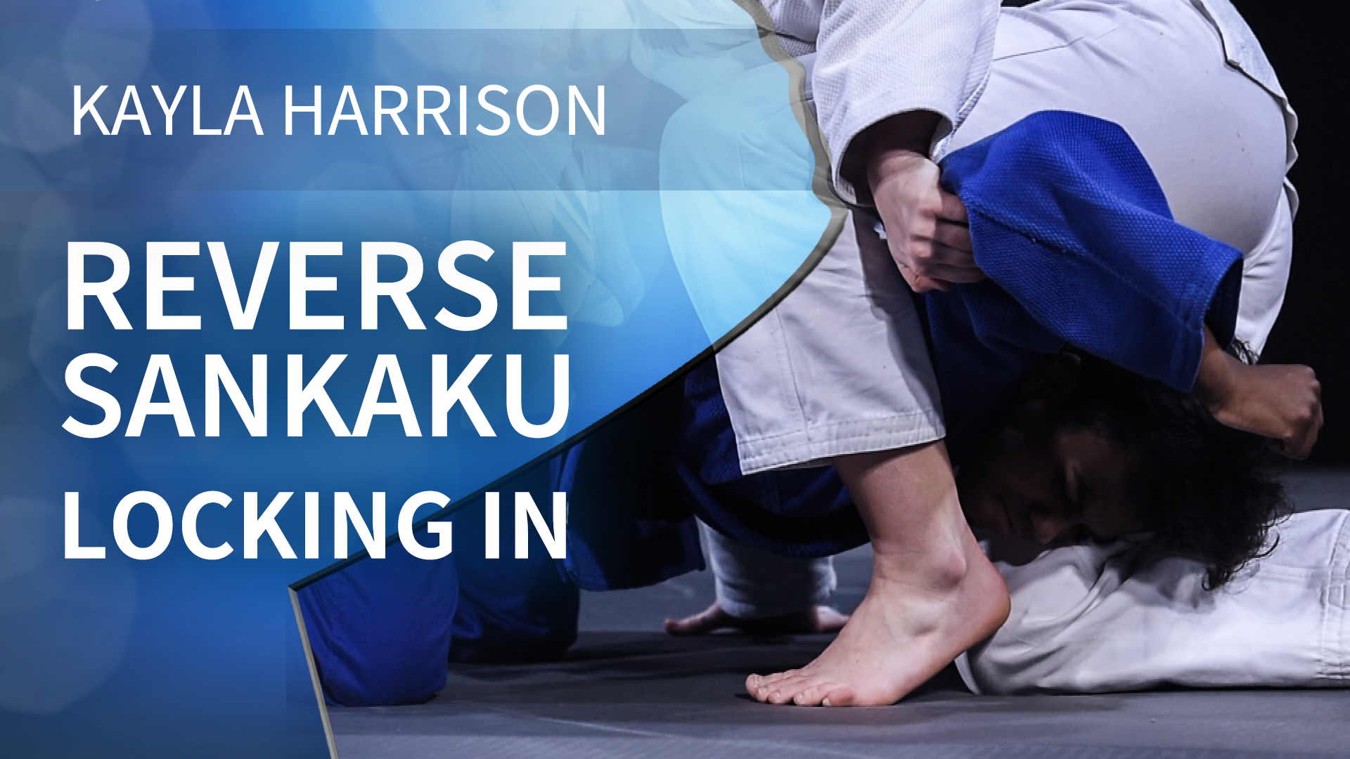 Locking In | Reverse Sankaku | Kayla Harrison