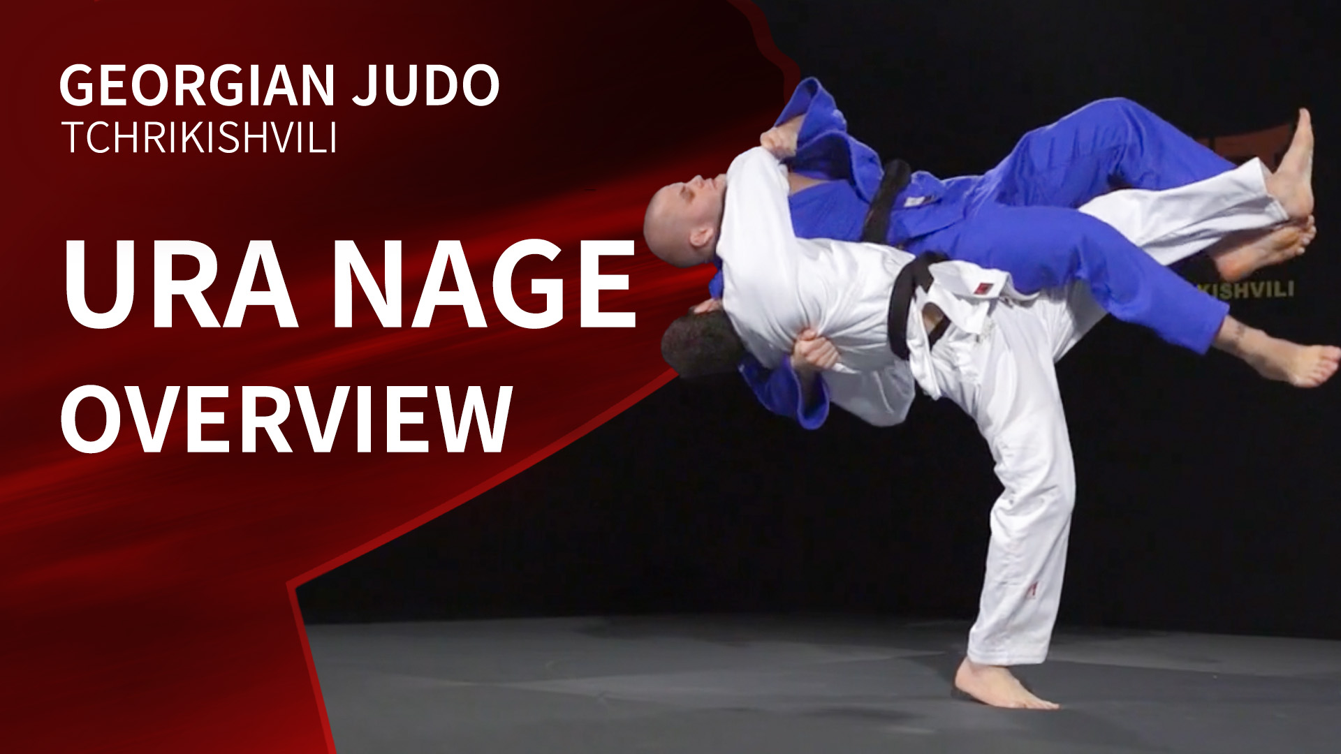 Overview | Ura nage | Tchrikishvili