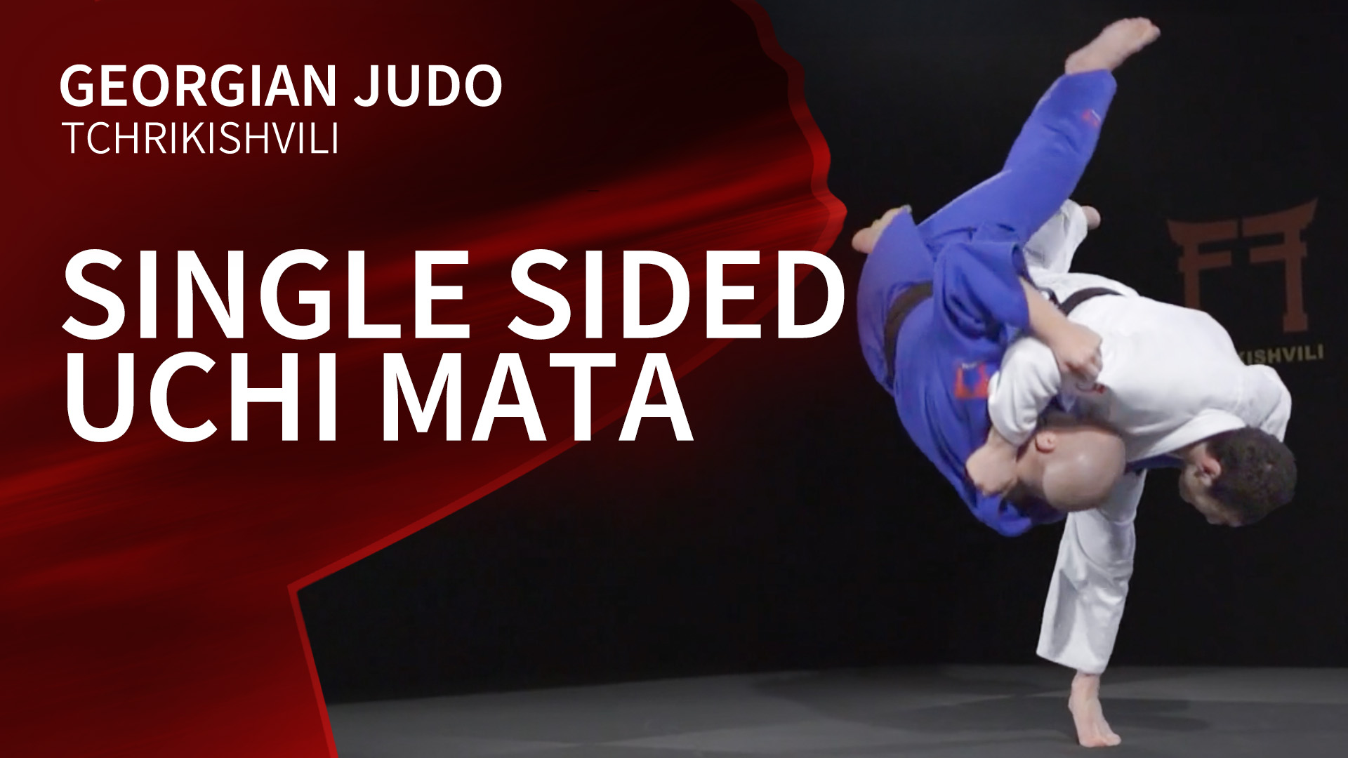 Single sided Uchi mata | Tchrikishvili