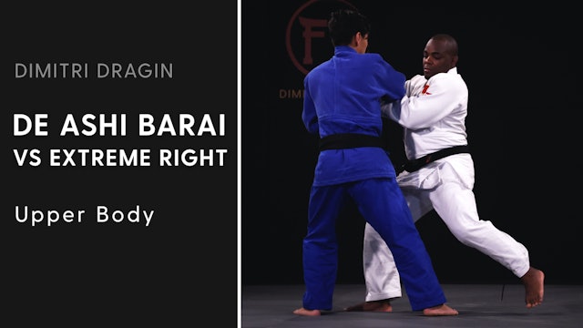 Upper Body | De Ashi Barai VS Extreme Right | Dimitri Dragin