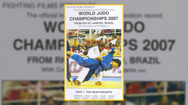 2007 World Judo Championships: Heavyweights | Rio de Janeiro