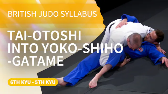 Tai-otoshi into Yoko-shiho-gatame