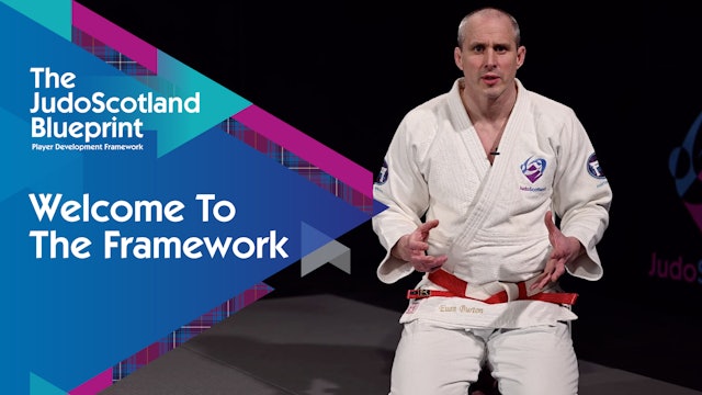 Welcome To The Framework | The Judo Scotland Blueprint