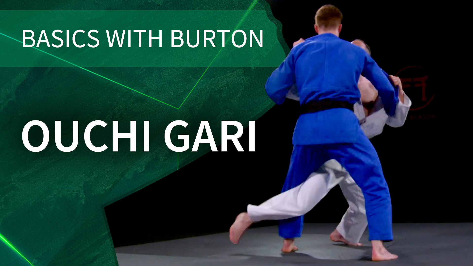 Ouchi Gari | Basics With Burton
