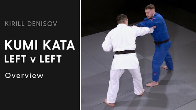 Overview | Kumi Kata Left V Left | Kirill Denisov