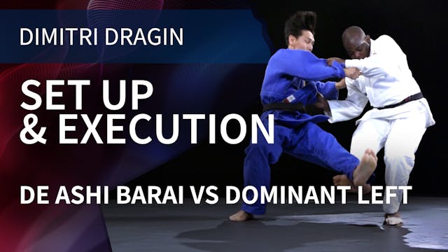 Set Up & Execution | De Ashi Barai VS...