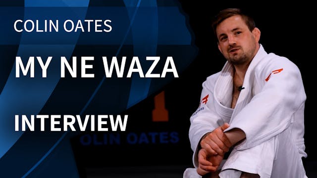 My Ne Waza | Interview | Colin Oates