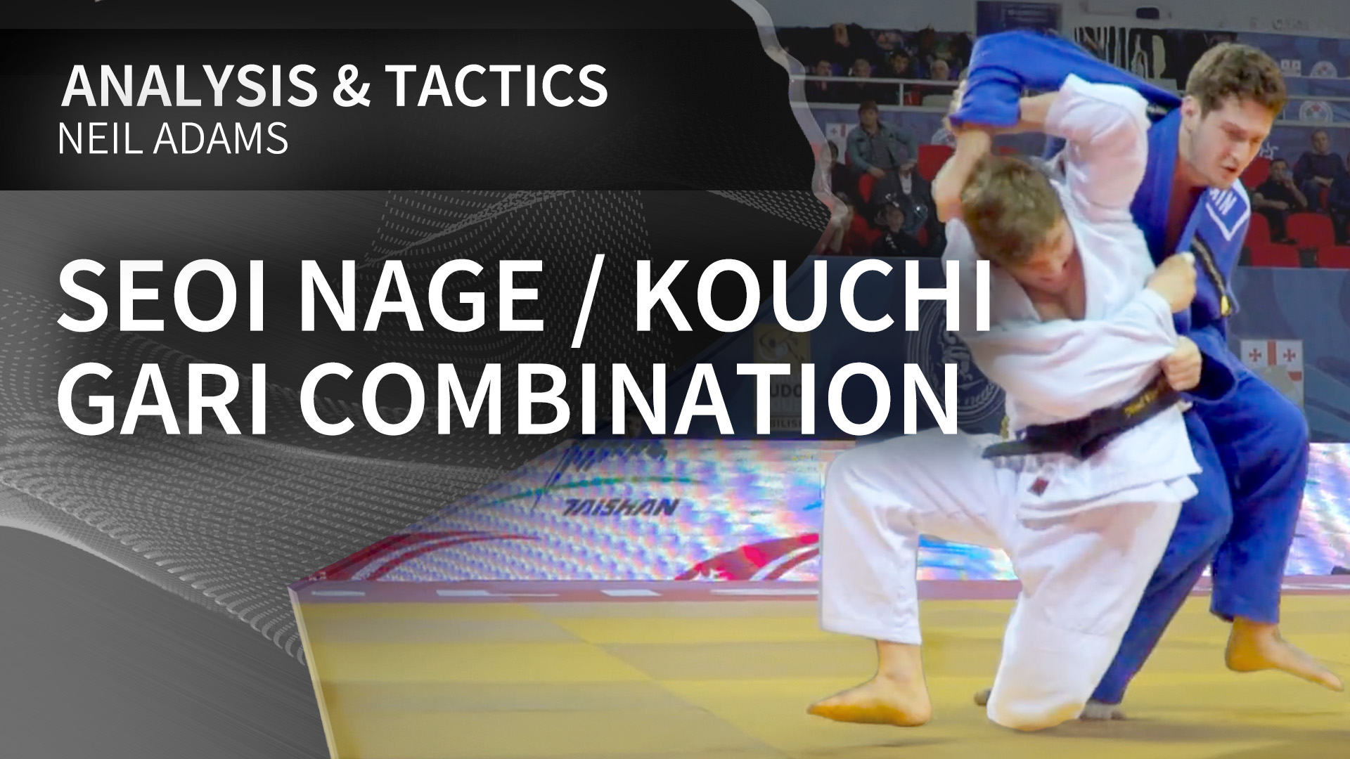 Seoi Nage / Kouchi Gari Combination | Neil Adams