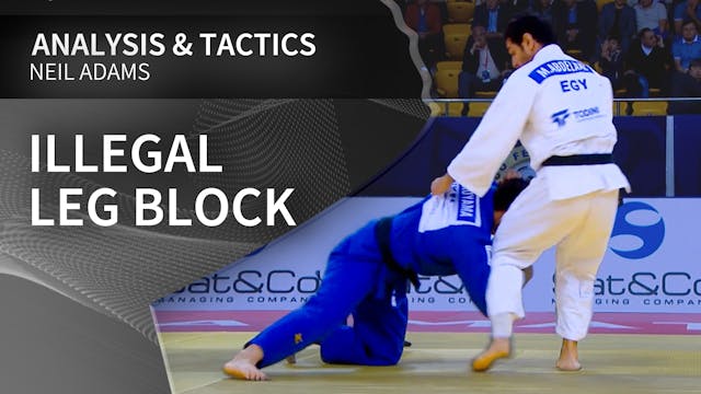 Illegal Leg Block | Neil Adams