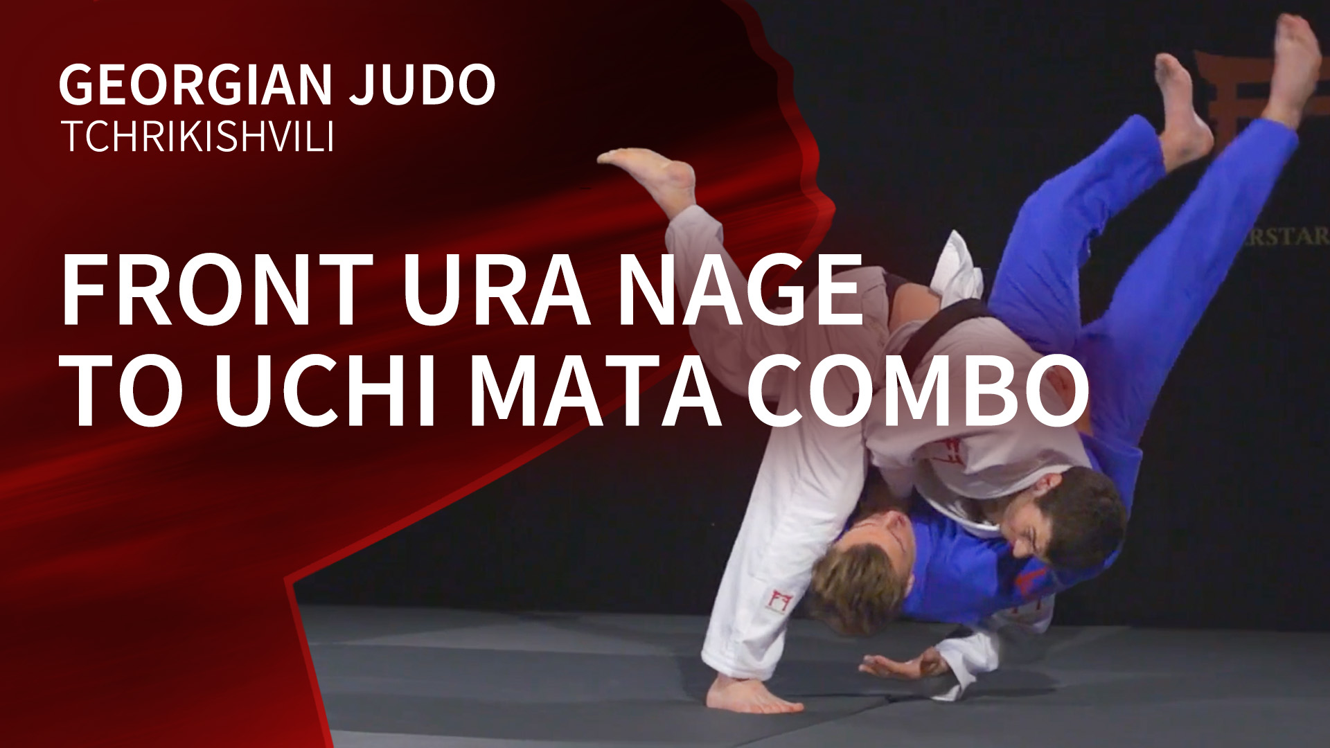 Front Ura nage to Uchi mata combo | Tchrikishvili