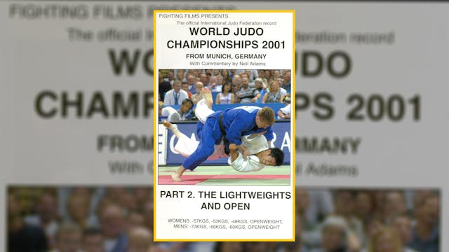 2001 World Judo Championships: Lightweights & Open | Munich