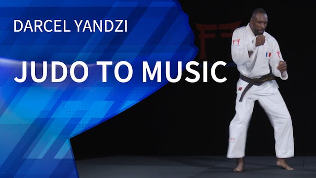 Judo to Music | Darcel Yandzi