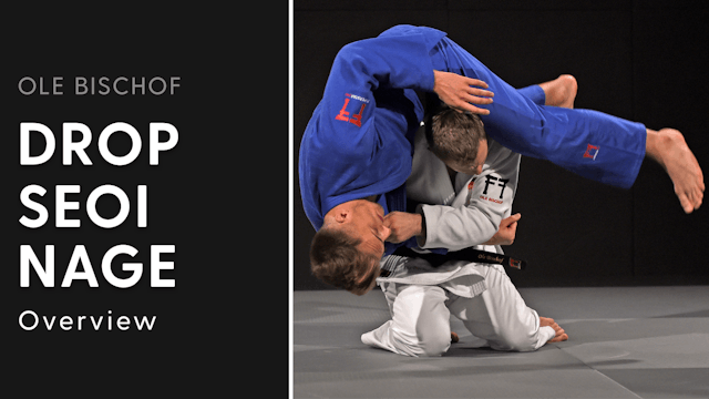 Drop Seoi nage - Overview | Ole Bischof