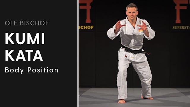 Kumi kata - Body Position | Ole Bischof