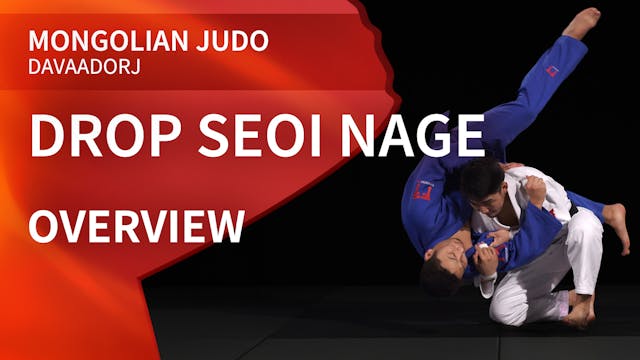 Drop Seoi nage - Overview | Davaadorj