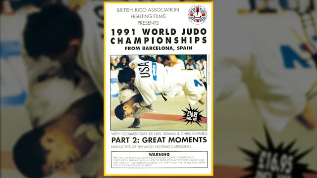 1991 World Judo Championships: Great Moments | Barcelona