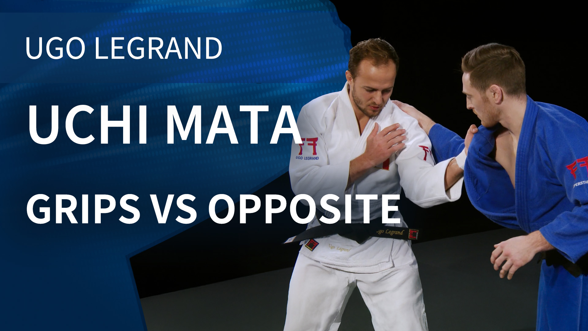 Uchi mata - Grips vs opposite | Ugo Legrand