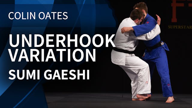 Underhook Variation | Sumi Gaeshi | C...