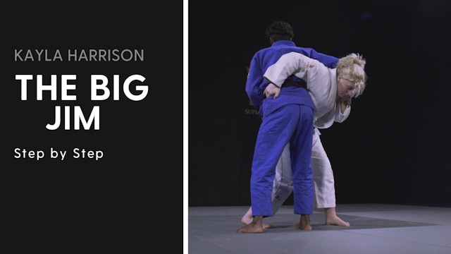 The Big Jim Combination - Step By Step | Kayla Harrison