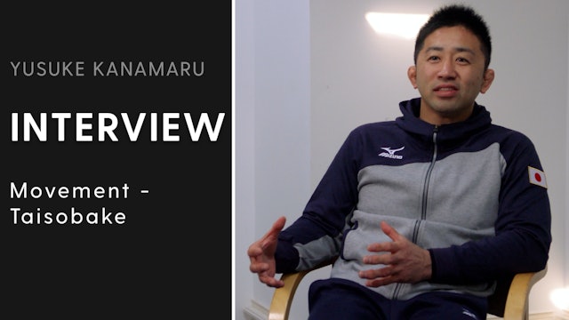 Movement - Taisobake | Interview | Yusuke Kanamaru
