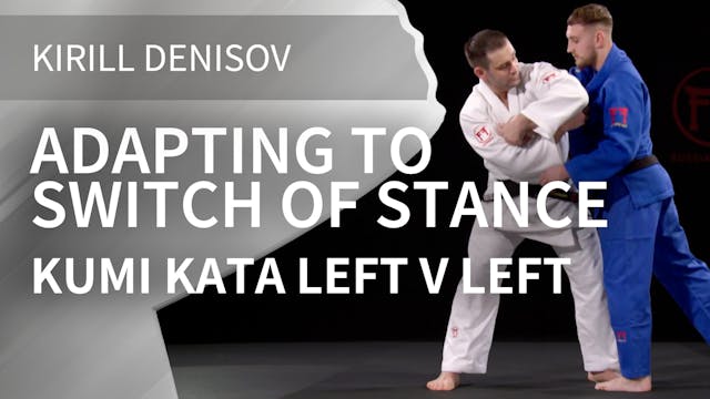 Adapting To Switch Of Stance | Kumi K...